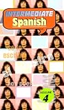 Intermediate Spanish - Volume 4