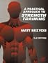 A Practical Approach To Strength Training