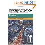 Exodus (Interpretation, a Bible Commentary for Teaching and Preaching)