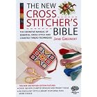 New Cross Stitcher's Bible (Cross Stitch (David and Charles)) by Jane Greenoff