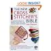 The New Cross Stitcher's Bible: The Definitive Manual of Essential Cross Stitch and Counted Thread Techniques (Cross Stitch (David & Charles))