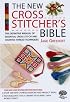 New Cross Stitcher's Bible (Cross Stitch (David & Charles))