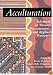 Acculturation: Advances in Theory, Measurement, and Applied Research (Decade of Behavior)