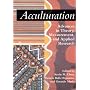 Acculturation: Advances in Theory, Measurement, and Applied Research (Decade of Behavior)