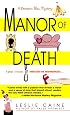 Manor of Death (A Domestic Bliss Mystery)