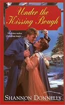 Under The Kissing Bough (Zebra Regency Romance)
