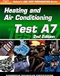 Heating and Air Conditioning Test A7 = Automotive Heating and Air ConditioningTest A7