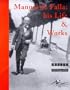 Manuel de Falla: His Life: Works