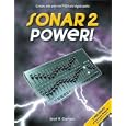 SONAR 2 Power! : Create, Edit and Mix MIDI and Digital Audio