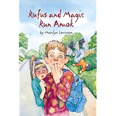 Rufus and Magic Run Amok