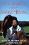 Love, Miracles, and Animal Healing