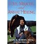 Love, Miracles, and Animal Healing
