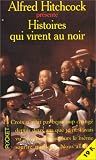 Histoires qui virent au noir