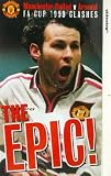 Review Man. Utd. Fa Cup Semi Final 1999  / Manchester United - The Epic! [1999]