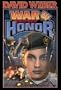 War of Honor (Honor Harrington Series, Book 10)