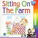 Sitting On The Farm