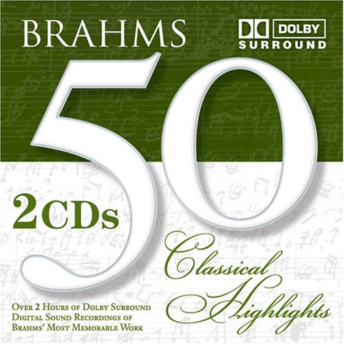 Johannes Brahms - 50 Classical Highlights: Brahms - Zortam Music
