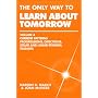 Only Way to Learn About Tomorrow (Only Way to Learn about Tomorrow)