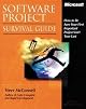 Software Project Survival Guide (Pro -- Best Practices)