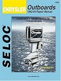 Chrysler Outboards, All Engines, 1962-1984 (Seloc Marine Tune-Up and Repair Manuals)