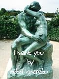 I Want You (a short story)