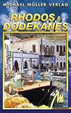 Rhodos und Dodekanes - Reisehandbuch - Hans-Peter Siebenhaar, Peter Kanzler, Frank Naundorf