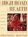 High Road to Health: A Vegetarian Cookbook