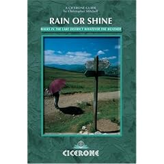 Rain or Shine: Wet Weather Walks in the Lake District (Cicerone British Walking)