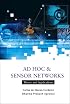 Ad Hoc & Sensor Networks: Theory And Applications