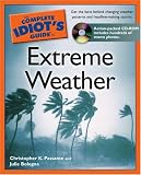 The Complete Idiot s Guide to Extreme Weather