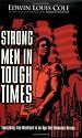 Strong Men in Tough Times