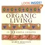 Organic Living in 10 Simple Lessons