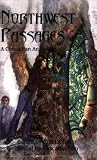 Northwest Passages: A Cascadian Anthology