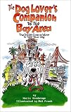 The Dog Lover's Companion to the Bay Area (Dog Lover's Companion Series)