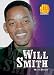 Will Smith (Just the Facts Biographies)