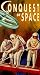 VHS : Conquest of Space