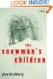 The Snowman's Children: A Novel