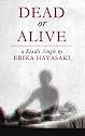 Dead or Alive (Kindle Single)
