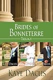 Brides of Bonneterre Trilogy