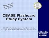 CBASE Flashcard Study System: CBASE Test Practice Questions & Exam Review for the College Basic Academic Subjects Examination