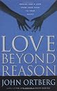 Love Beyond Reason