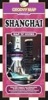 Groovy MAP 'N' GUIDE SHANGHAI