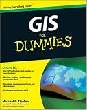 GIS For Dummies (For Dummies (Computer/Tech))