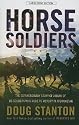 Horse Soldiers: The Extraordinary Story of a Band of U.S. Soldiers Who Rode to Victory in Afghanistan (Thorndike Press Large Print Nonfiction Series)
