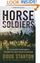 Horse Soldiers: The Extraordinary Story of a Band of US Soldiers Who Rode to Victory in Afghanistan (Thorndike Nonfiction)