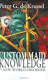 Custom Maid Knowledge for New World Disorder