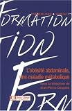 L'ob�sit� abdominale, une maladie m�tabolique