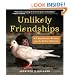 Unlikely Friendships: 47 Remarkable Stories from the Animal Kingdom