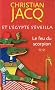 Et l'Egypte s'�veilla, Tome 2 : Le feu du scorpion