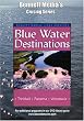 Blue Water Destinations: Trinidad to Panama